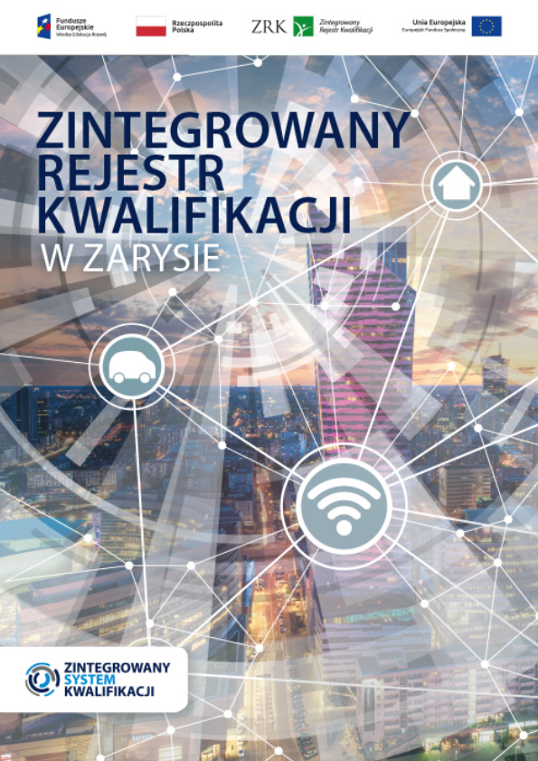 Chcesz Wiedzieć Więcej O Zskzrk Przewodnik Zintegrowany Rejestr Kwalifikacji 2807